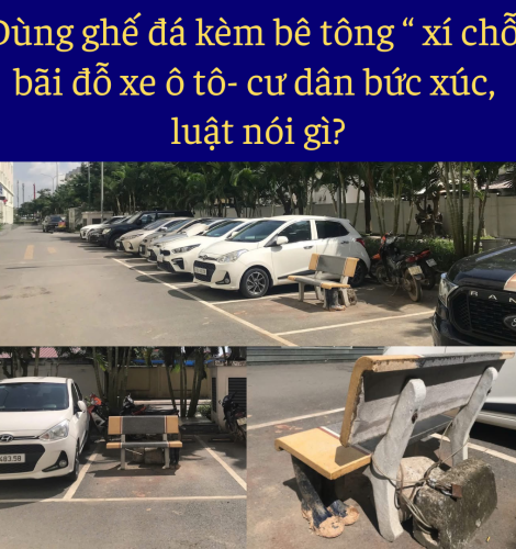 Hà Nội: Dùng ghế đá kèm bê tông “xí chỗ” bãi đỗ ô tô – Cư dân bức xúc, luật nói gì?
